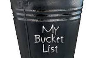 My bucket list