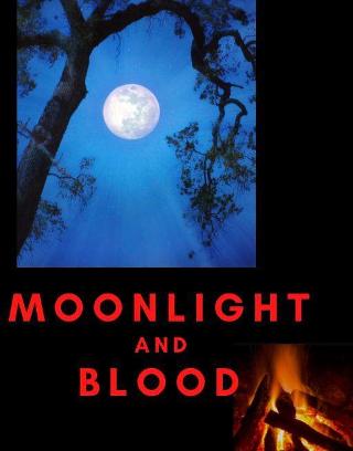 Moonlight and Blood