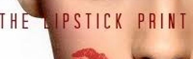 THE LIPSTICK PRINT (Mystery Story)