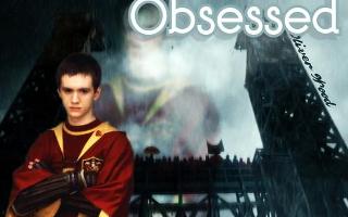 Obsessed || An Oliver Wood/Harry Potter fanfiction