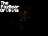 The FazBear Origins