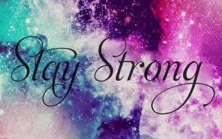 Stay Strong. -Letter-