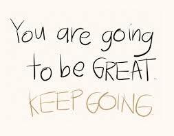 Don't stop pushing.