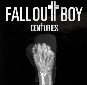 Fall Out Boy-Centuries