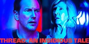 28. Thread: An Insidious Tale — TBD 2024