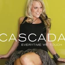 Every time we touch:Cascada