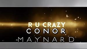 Conor Maynard - R U Crazy (Lyric Video)