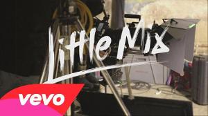 Little Mix - Little Me (Behind The Scenes)