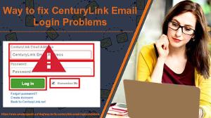 Way to fix CenturyLink Email Login Problems - emailsupport.us