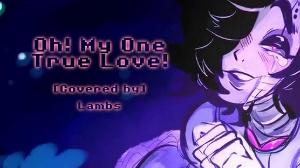 Oh! One True Love! Cover {Lambs}