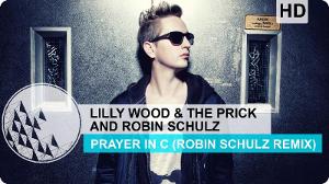 Lilly Wood & The Prick and Robin Schulz - Prayer In C (Robin Schulz Remix) (Official)