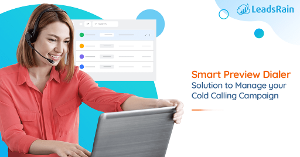 Outbound Preview Dialer Software - LeadsRain