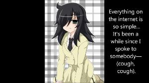 WataMote ED 1 ~ FULL English Lyrics ~ No Matter How I Look At It, It's Not My Fault!