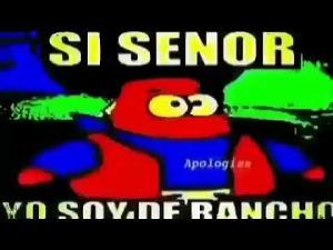 si señor yo soy del rancho