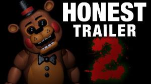 FIVE NIGHTS AT FREDDY'S 2 (Honest Game Trailers)