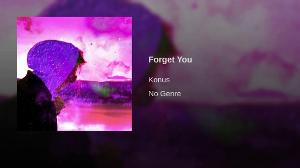 Forget You