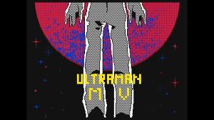 ULTRAMAN MV Flipnote 3D by メモった絶許