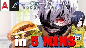 Tokyo Ghoul IN 5 MINUTES