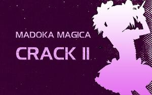 Madoka Magica Crack: The Sequel