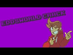 Eddsworld crack ¯\_(ツ)_/¯