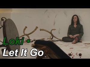 Loki • Let It Go