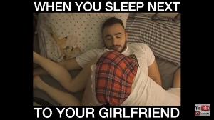 when you sleep next to your girlfriend