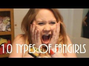 10 Types of Fangirls