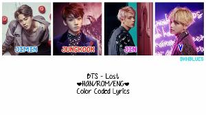 BTS - Lost | (Color Coded Lyrics) | [HAN/ROM/ENG]