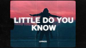 Alex & Sierra - Little Do You Know (Lyrics)