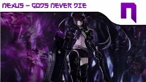 Trance | Nexus - Gods Never Die