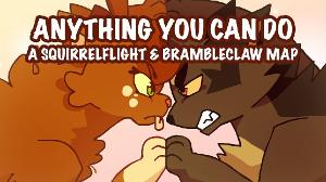 Anything You Can Do -COMPLETED MAP - Brambleclaw and Squirrelflight