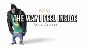 [Lyrics] Taron Egerton - The Way I Feel Inside (SING MovieSoundtrack)