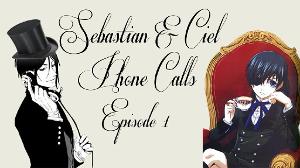 Sebastian & Ciel Prank Call Fangirls