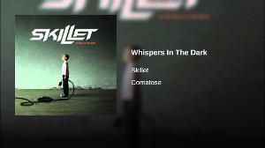 Whispers In The Dark