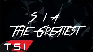 Sia - The Greatest ( Lyrics )