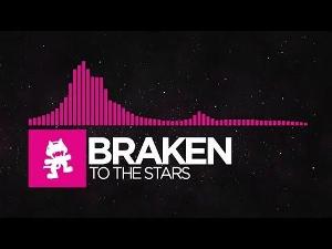 [Drumstep] - Braken - To The Stars [Monstercat Release]