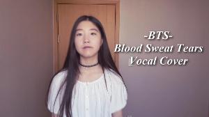 BTS (방탄소년단) - Blood Sweat Tears (피 땀 눈물) Vocal Cover