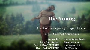 【Attack on Titan】 DIE YOUNG ((KE$HA SONG PARODY)) 【squad utsu】 EXPLICIT. ISH.