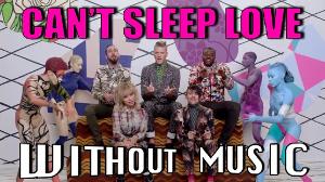 #WITHOUTMUSIC / Can't Sleep Love - Pentatonix