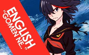 ENGLISH "Gomen ne liko ja Irarenai" Kill la Kill (AmaLee)