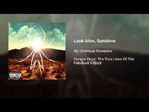 Look Alive, Sunshine