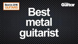 Who is the best metal guitarist of 2016? | MusicRadar