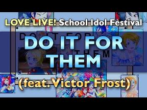 Do it for Them (feat. Victor Frost) // [Love Live! x Steven Universe Parody]