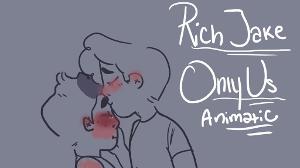 (OLD) Only Us// be more chill/richjake animatic