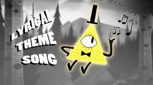 Gravity Falls - Unused Lyrical Theme Song