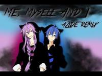 •「Nightcore」→ Me, Myself & i (Azide Remix) [Male Version]【Request】