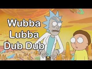 "Wubba Lubba Dub Dub" - Rick and Morty Season 1 Remix