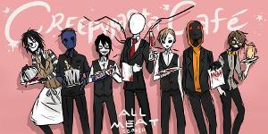 Creepypasta Cafe! (1)