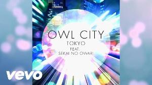 Owl City - Tokyo (Audio) ft. SEKAI NO OWARI