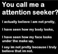 Why do users usually think other people are attention-seekers? -.- Honestly, it's kinda sad. Like one time, I told someone that my dad died(both this situation and the death was a few years ago) and they completely blew me off and said I was an attention-seeker! Like, WTF was wrong with that?! I was trying to look for comfort, NOT attention! Believe me, I was really grief-stricken that time and with that comment putting me down, I started cutting myself! -.- Seriously, why do people usually think that others are seeking attention? This is just plain sad.